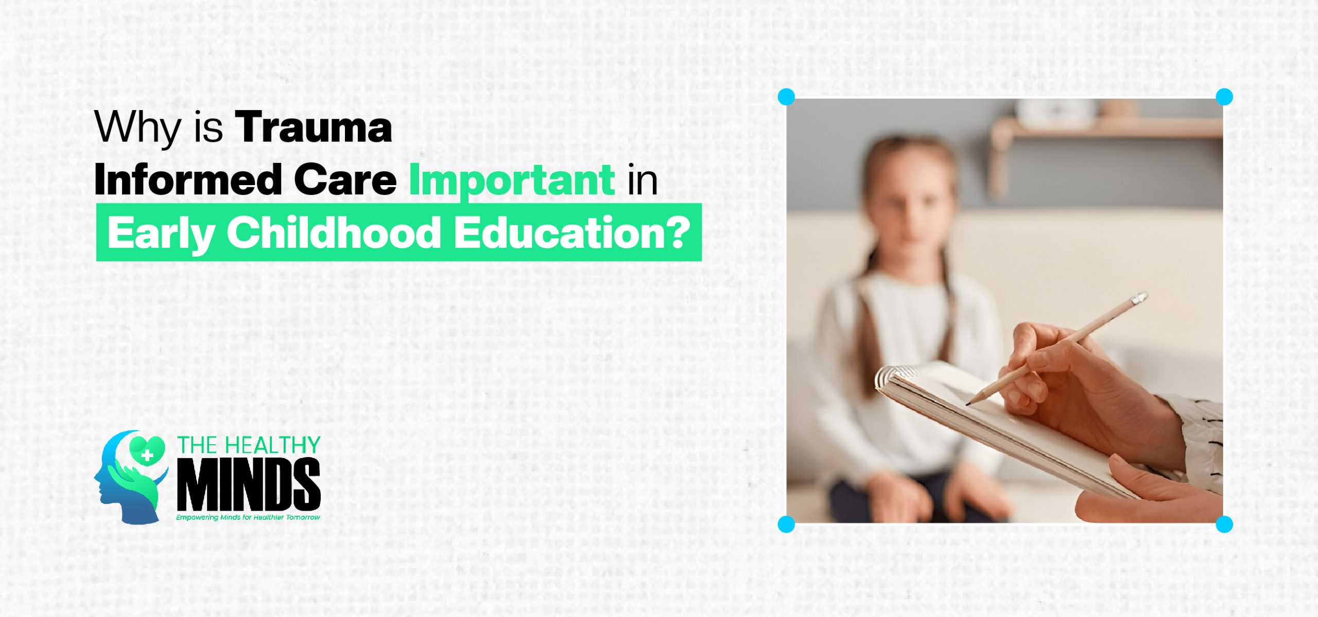 Why Is Trauma Informed Care Important in Early Childhood Education? 1 why is trauma informed care important in early childhood education