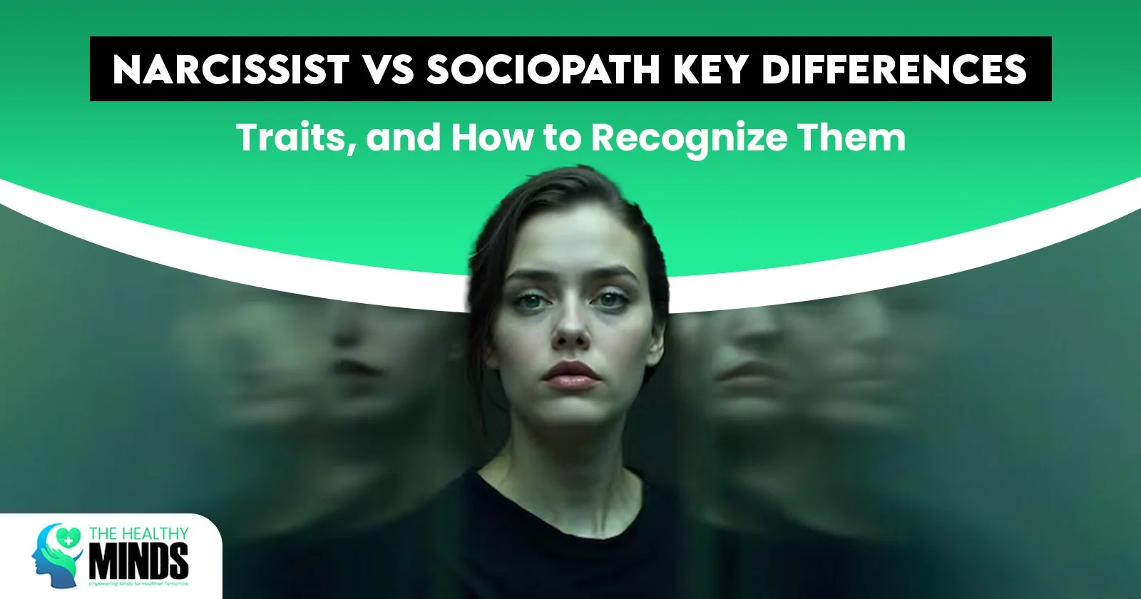 Narcissist vs Sociopath: Key Differences, Traits, & How To Recognize Them 1 Narcissist vs Sociopath Key Differences, Traits, and How to Recognize Them